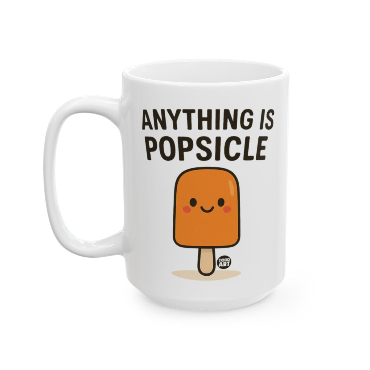 Anything Is Popsicle Cute Smiling Popsicle Mug