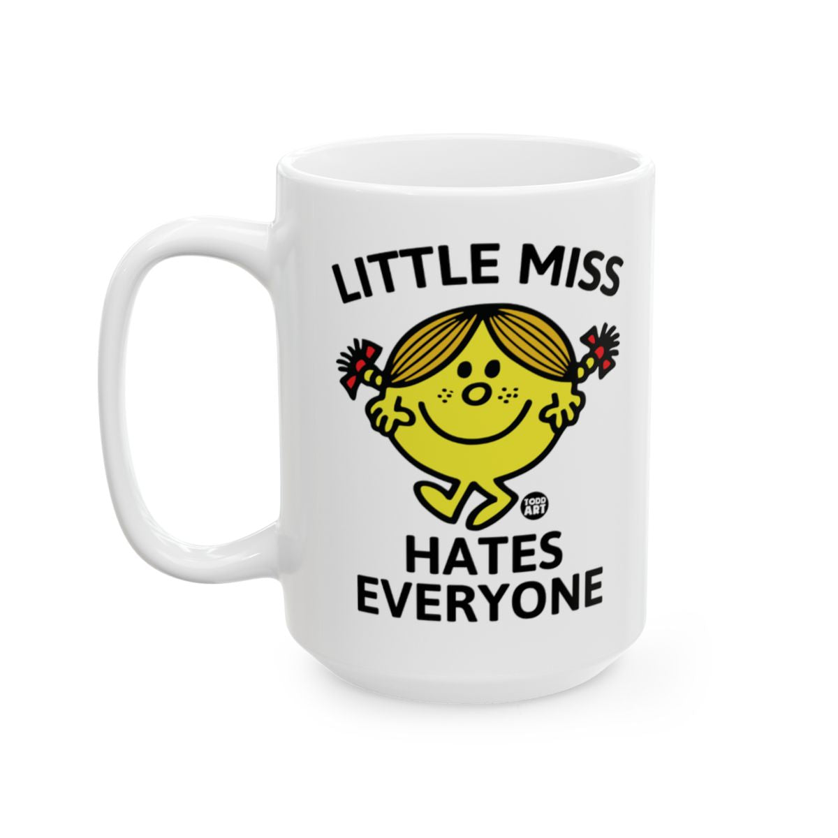 Little Miss Hates Everyone Mug Character Cup
