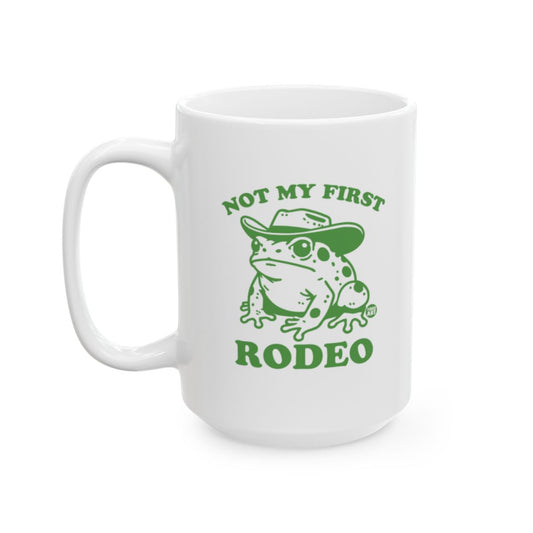 Not My First Rodeo Funny Frog Mug for Rodeo Fans