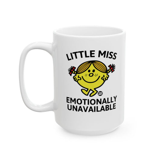 Little Miss Emotionally Unavailable Funny Mug