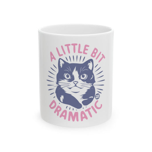 A Little Bit Dramatic Cat Mug for Pet Lovers
