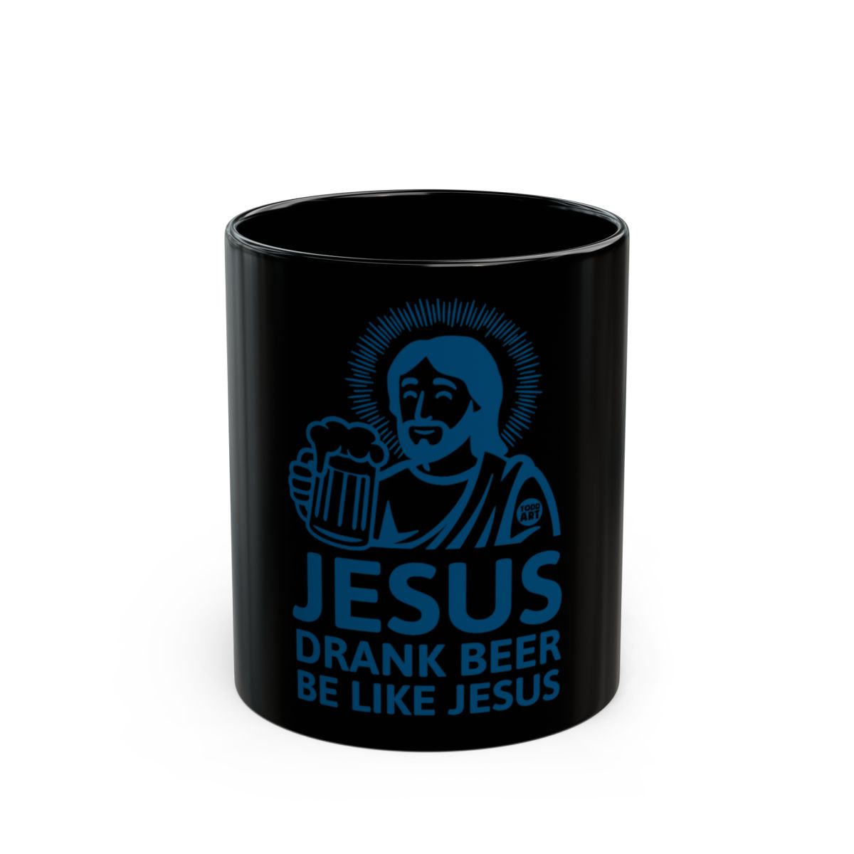 Jesus Drank Beer Be Like Jesus Mug Fun Coffee Cup Gift