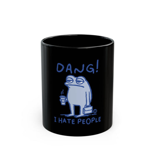 Funny Dang I Hate People Coffee Mug Novelty Gift