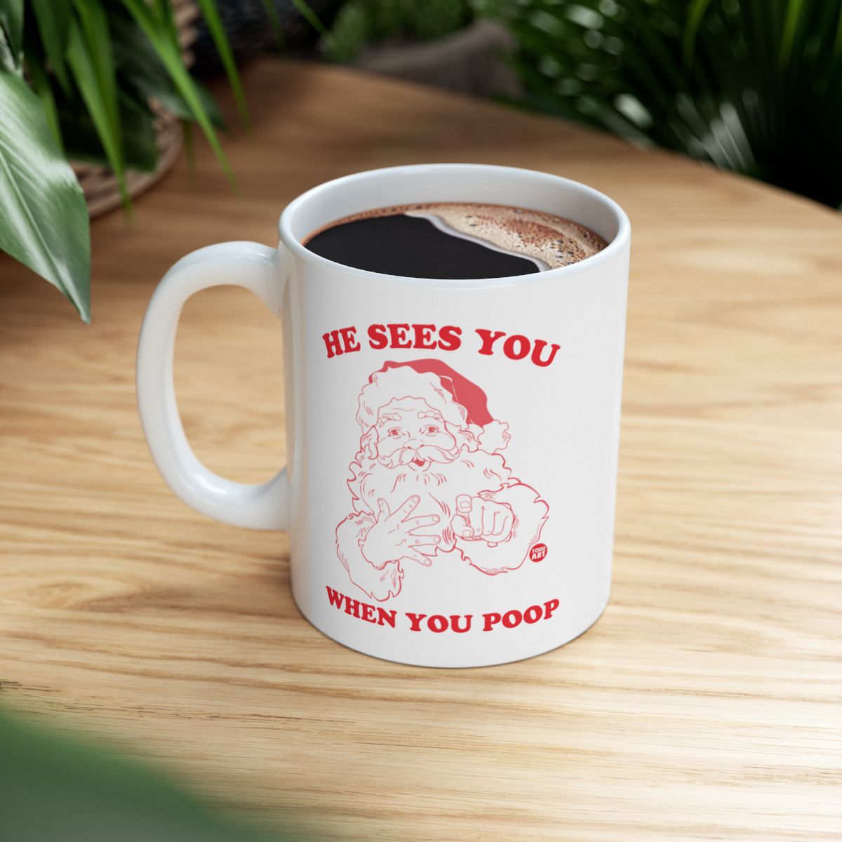 He Sees You When You Poop Funny Santa Coffee Mug