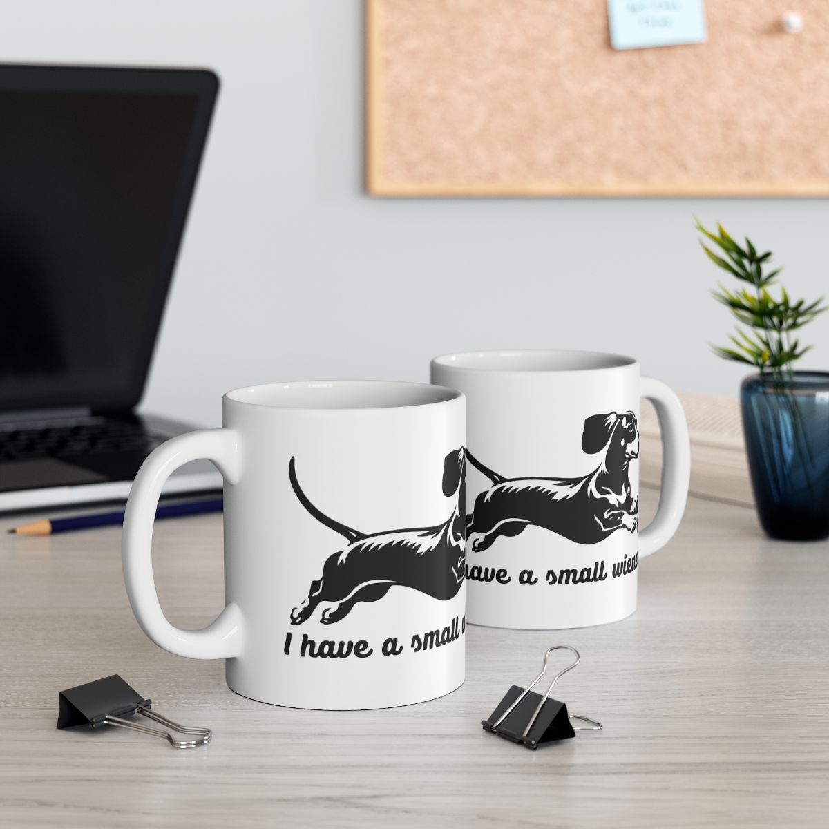 I Have a Small Wiener Funny Dachshund Coffee Mug