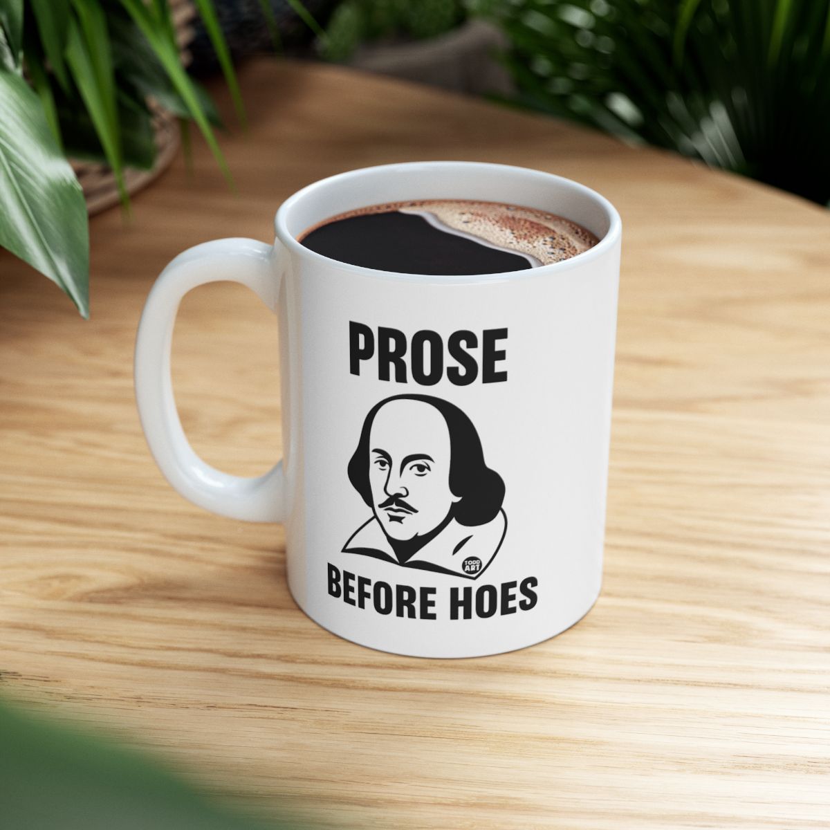 Prose Before Hoes Funny Shakespeare Coffee Mug