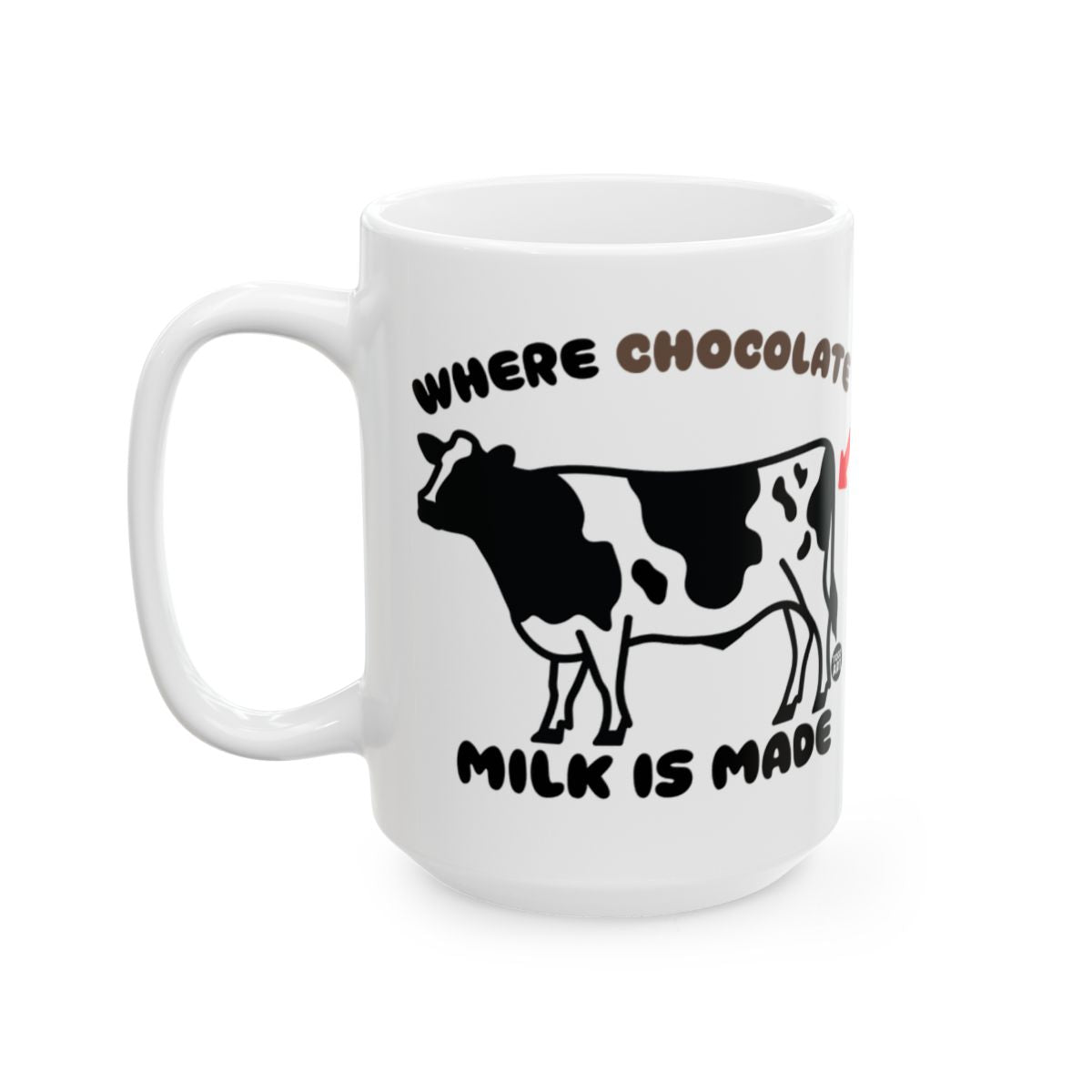Where Chocolate Milk Is Made Cow Themed Mug