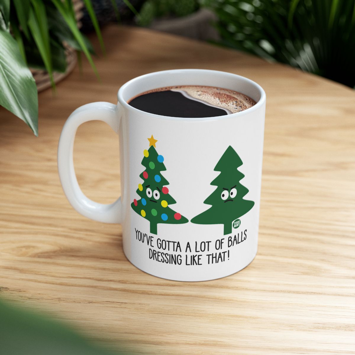Funny Christmas Tree You've Gotta Lot of Balls Mug