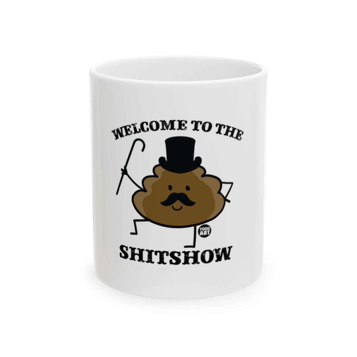 Welcome to the Shitshow Funny Coffee Mug