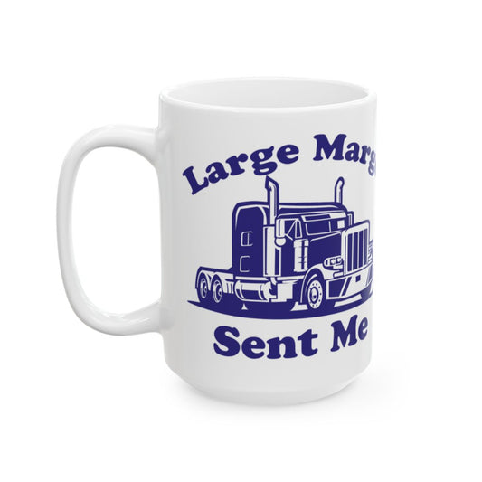 Large Marge Sent Me Classic Ceramic Mug