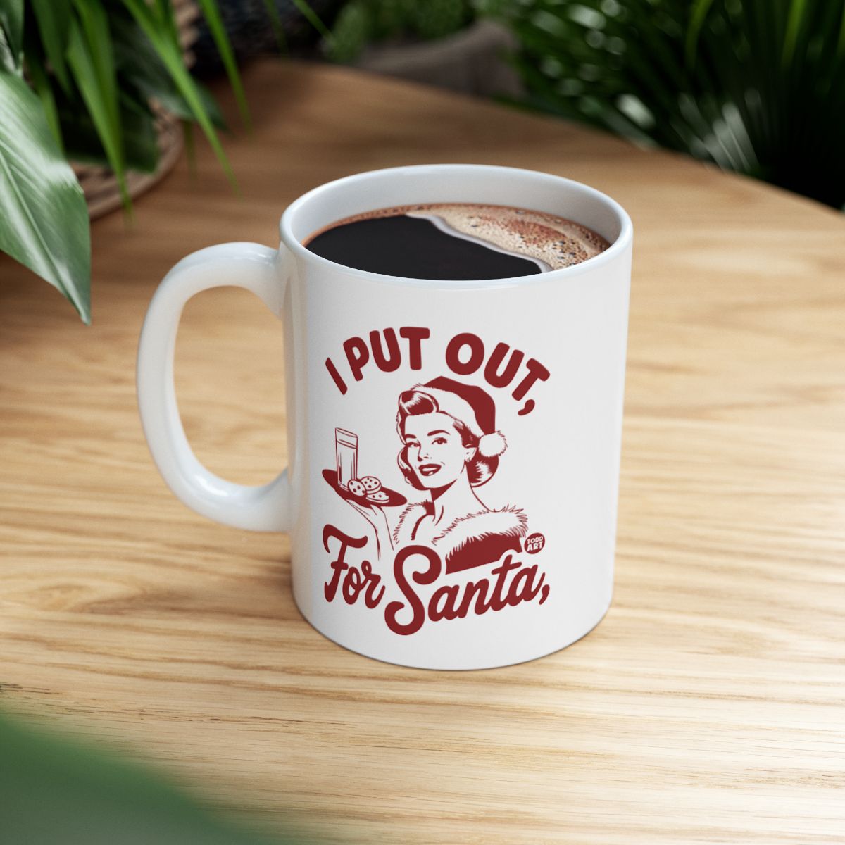 I Put Out For Santa Funny Christmas Mug