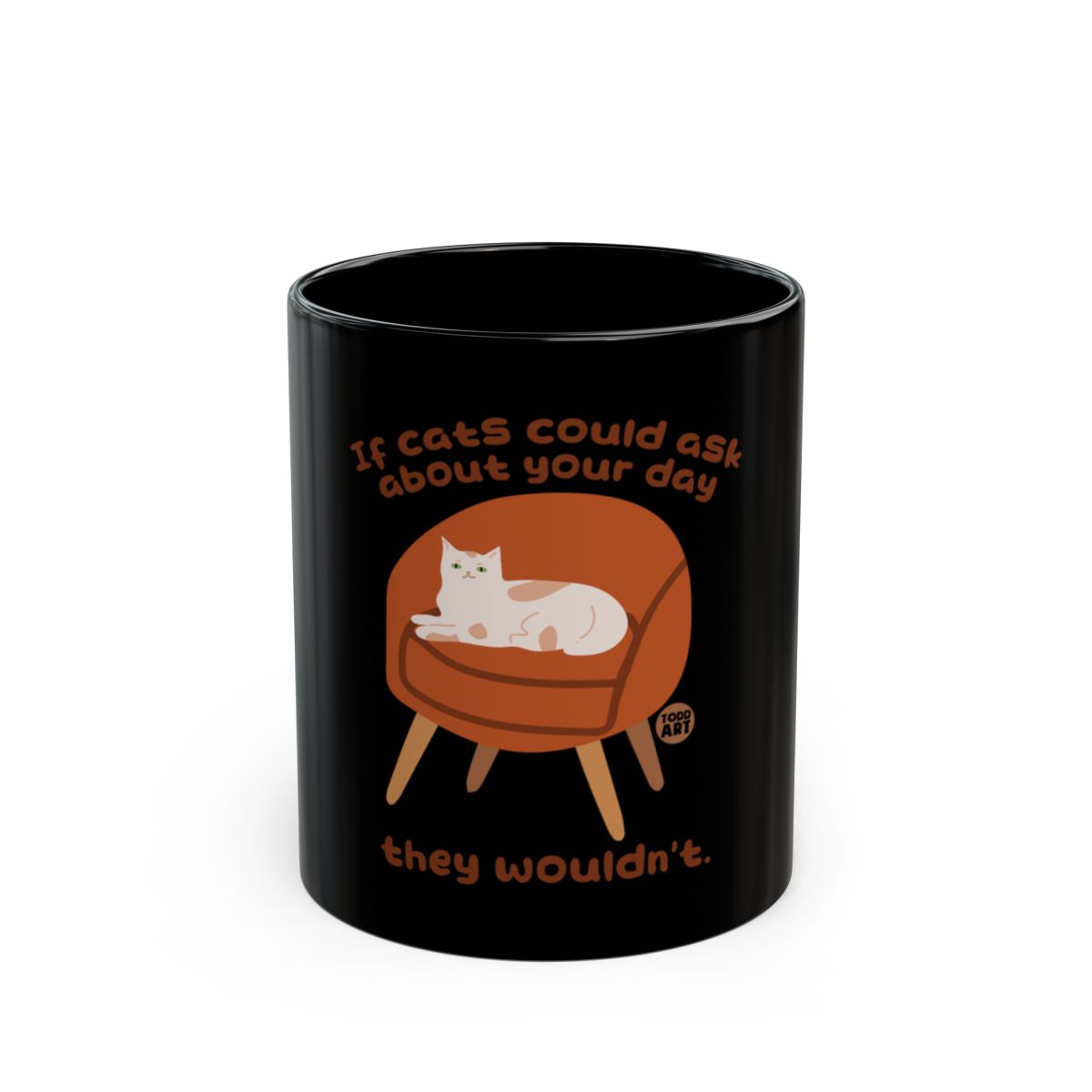 If Cats Could Ask About Your Day Mug