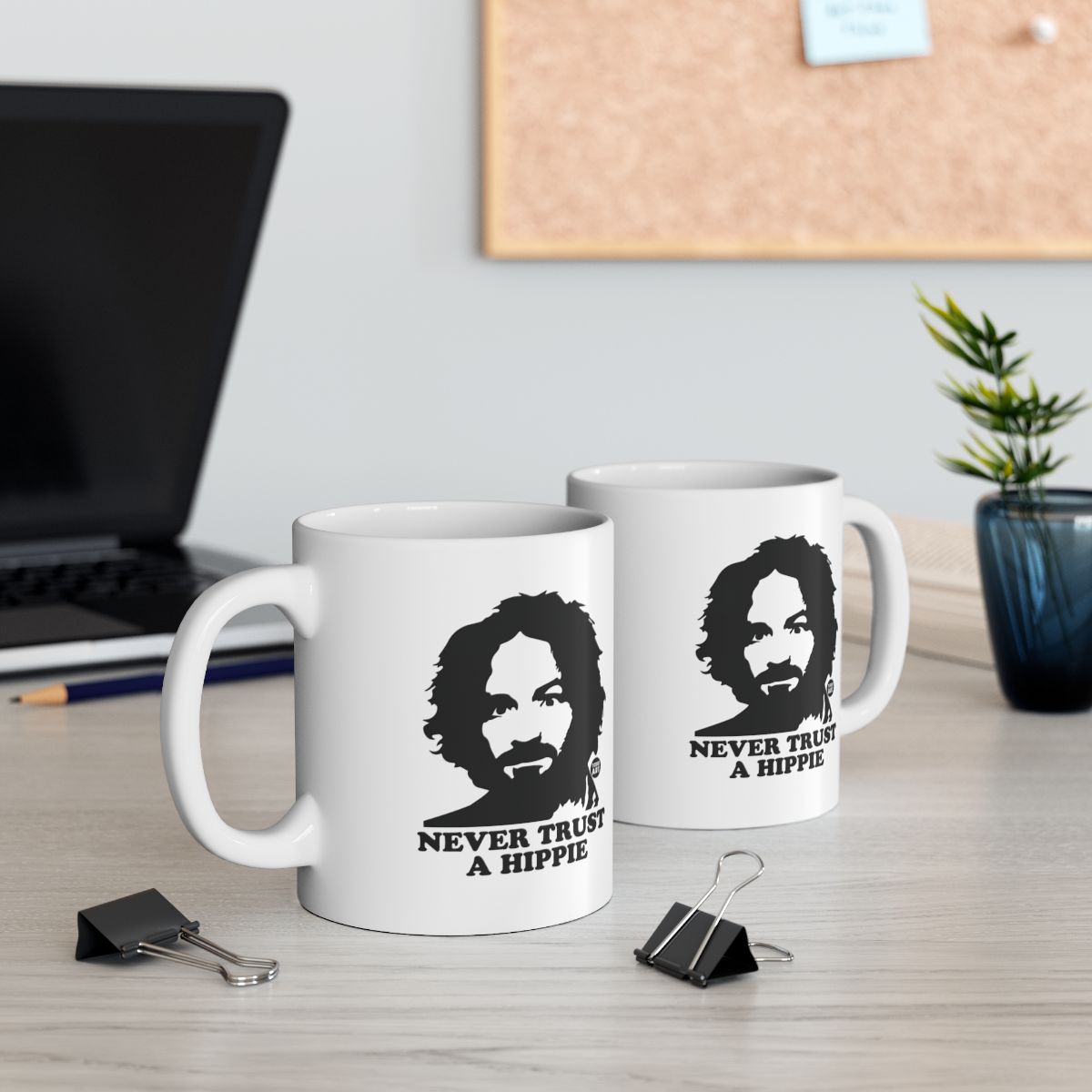 Never Trust A Hippie Mug with Black Text Message Design