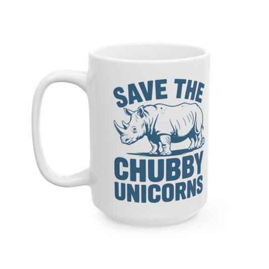 Save The Chubby Unicorns Funny Coffee Mug