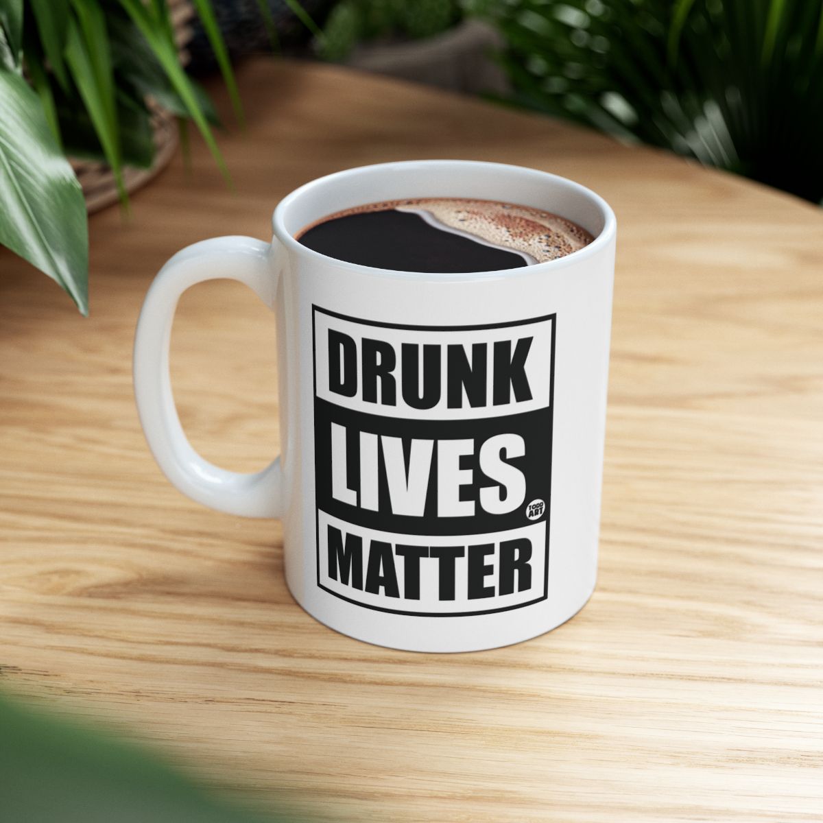 Drunk Lives Matter funny novelty coffee mug product