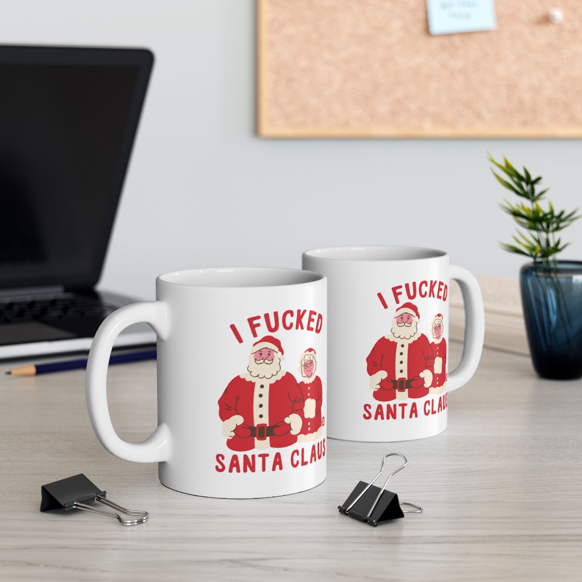 I Fucked Santa Claus Funny Christmas Mug Perfect Gift