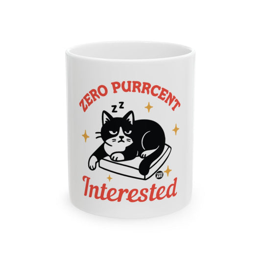 Zero Purrcent Interested Cat Mug Perfect for Coffee