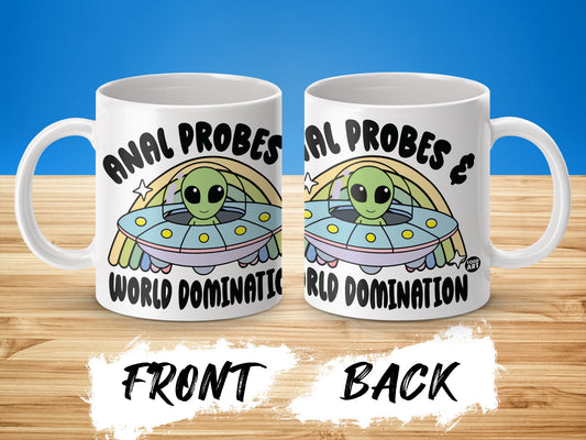 UFO Alien Anal Probes World Domination Coffee Mug