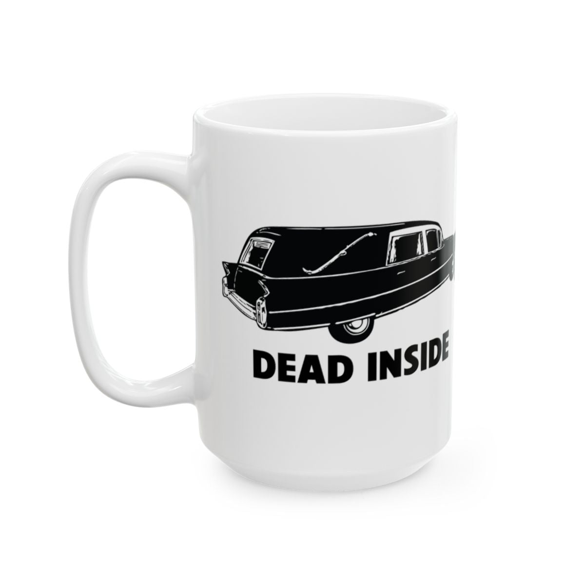 Dead Inside Hearse Design White Mug