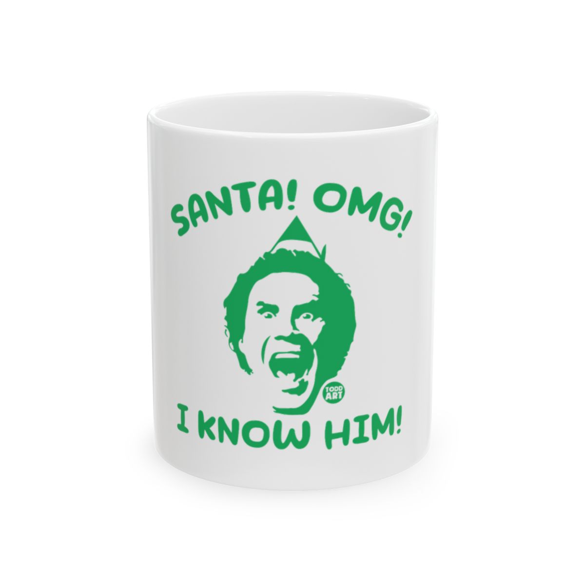 Santa! OMG! I Know Him! Funny Christmas mug