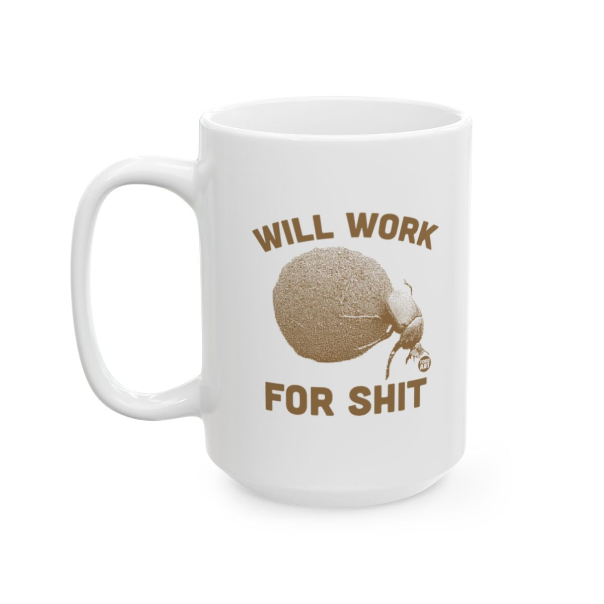 Funny Mug with Novelty Quote for Coffee Lovers
