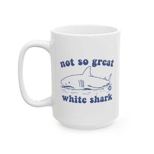 Funny Not So Great White Shark Ceramic Mug