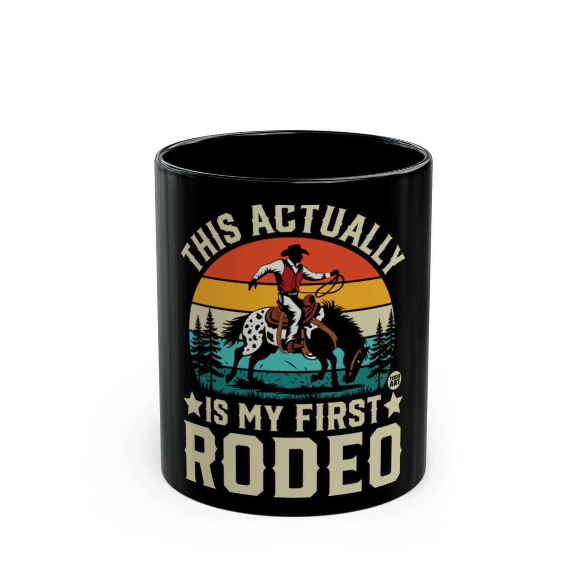 This Actually Is My First Rodeo Cowboy Mug