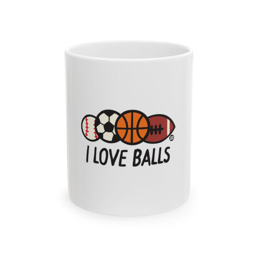 I Love Balls Sports Themed Novelty Mug for Daily Use