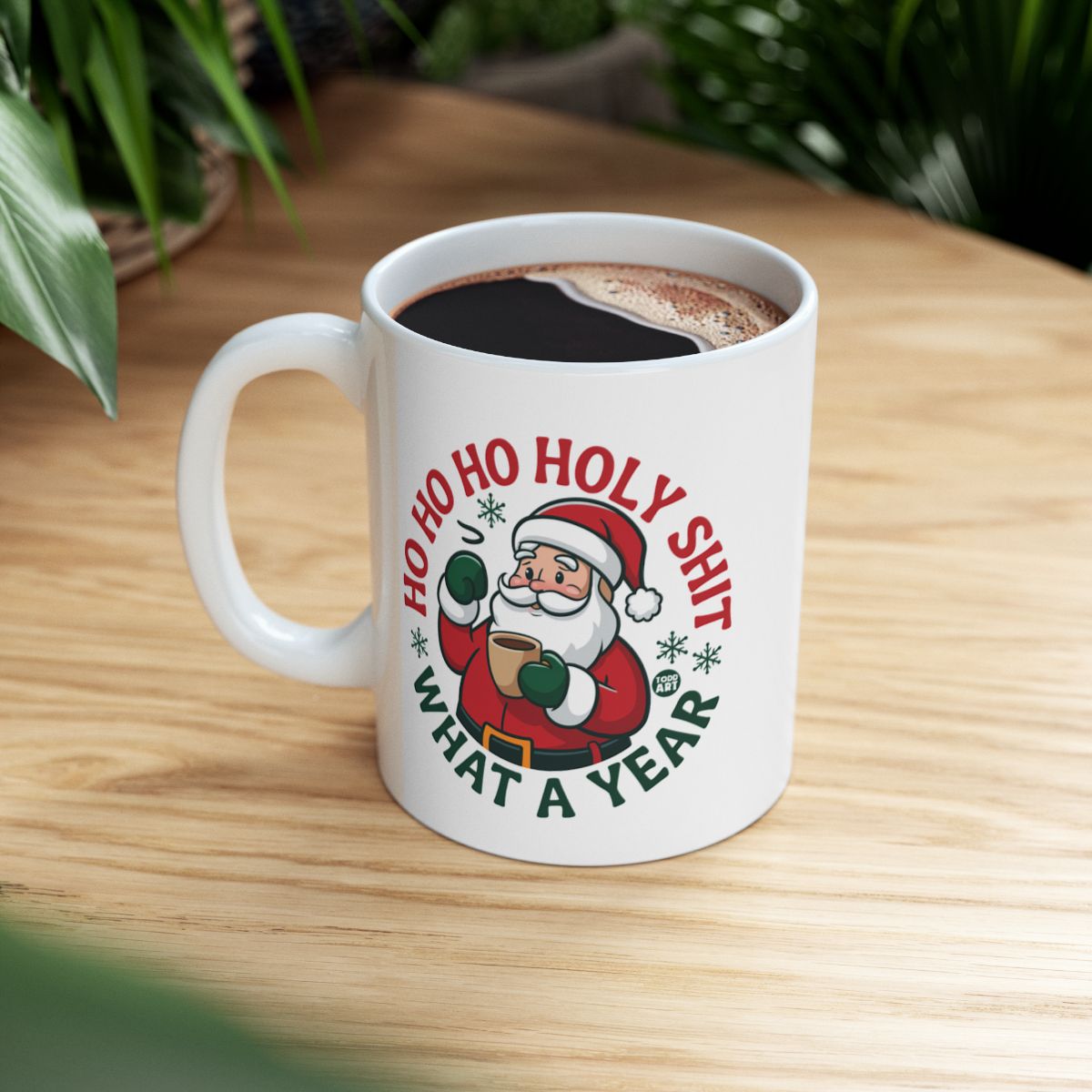 Ho Ho Ho Holy Shit What A Year Christmas Mug