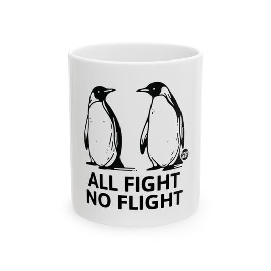 All Fight No Flight Cute Penguin Mug