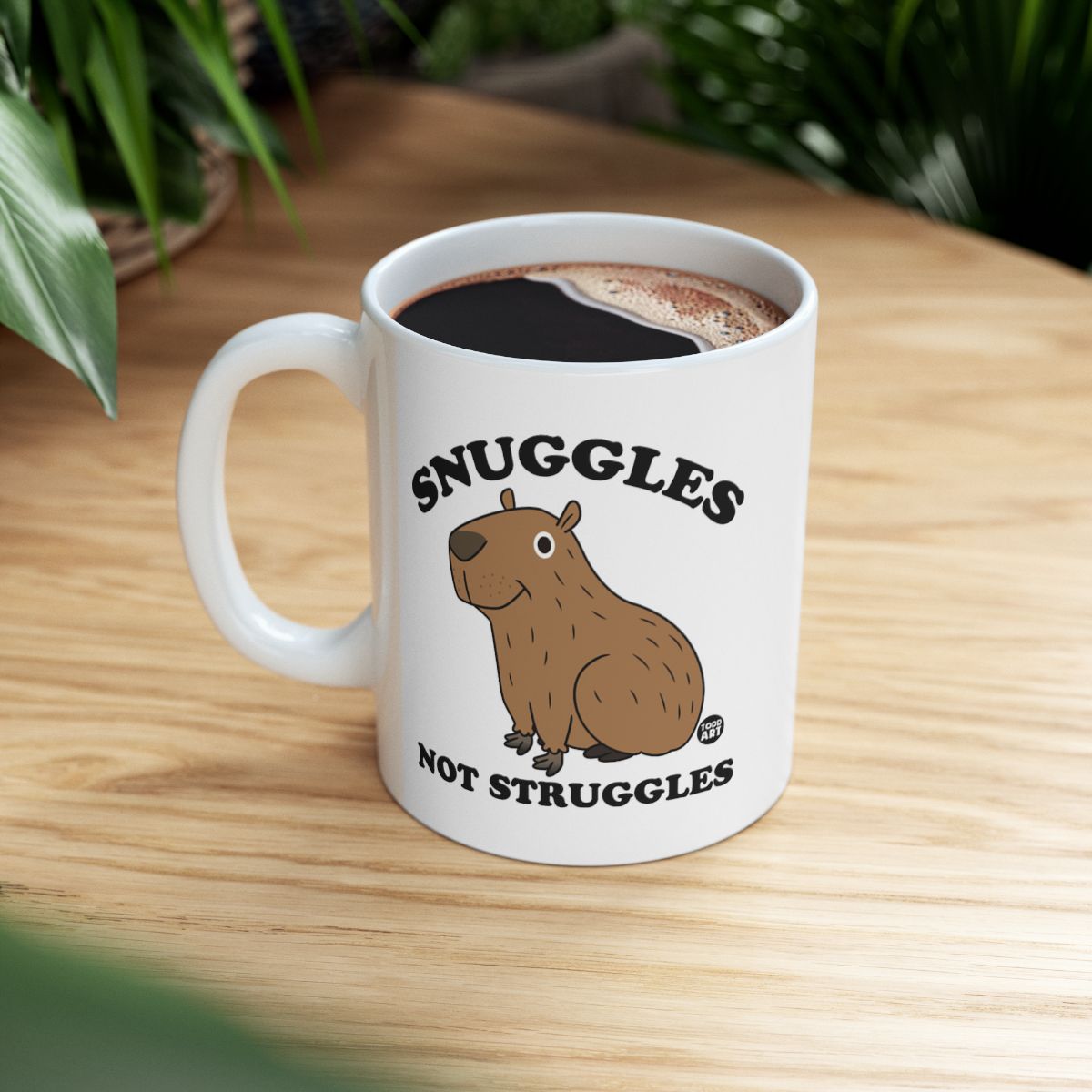 Snuggles Not Struggles Capybara Coffee Mug