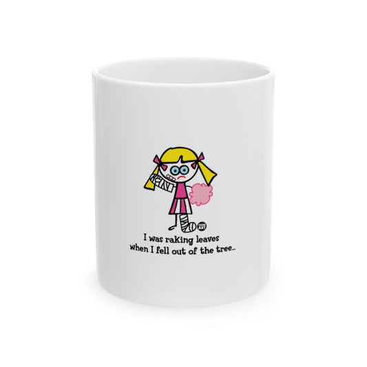 I Was Raking Leaves When I Fell Funny Mug