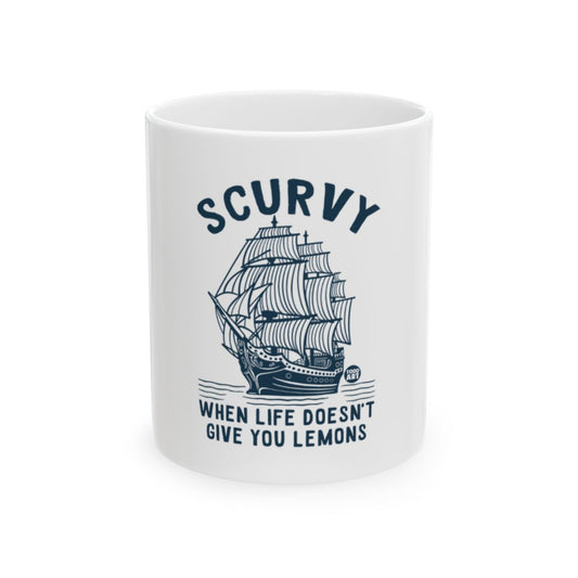 Scurvy When Life Doesn't Give You Lemons Mug