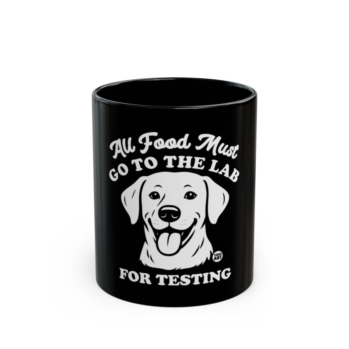 All Food Must Go to the Lab for Testing Mug