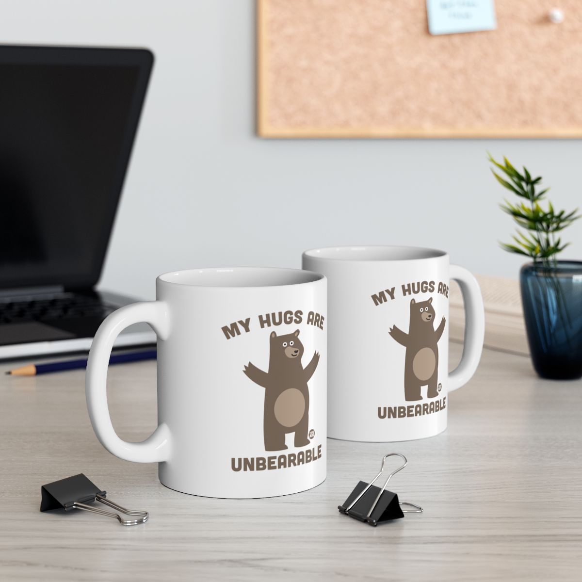 Funny My Hugs Are Unbearable Bear Coffee Mug