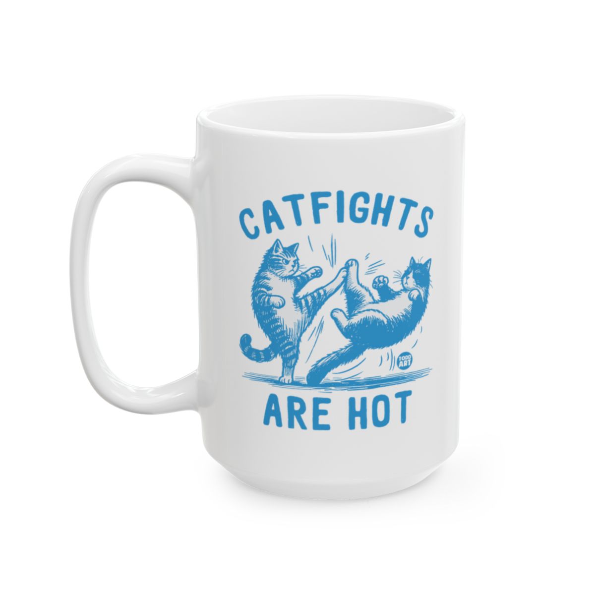 Catfights Are Hot Funny Coffee Mug