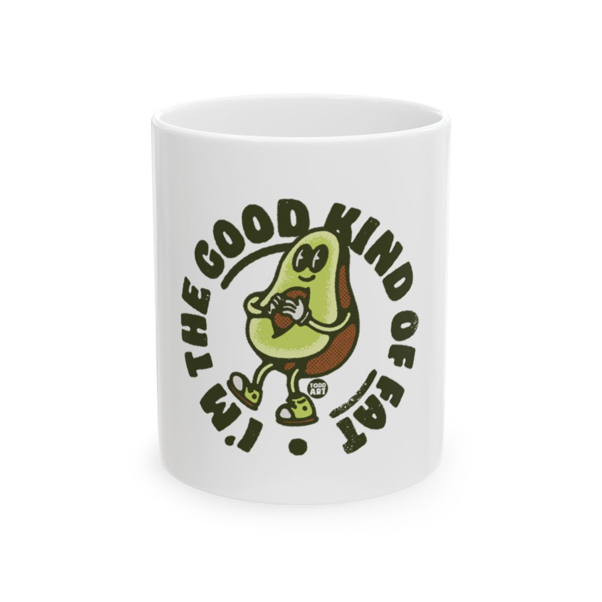 The Good Kind of Fat Avocado Funny Coffee Mug