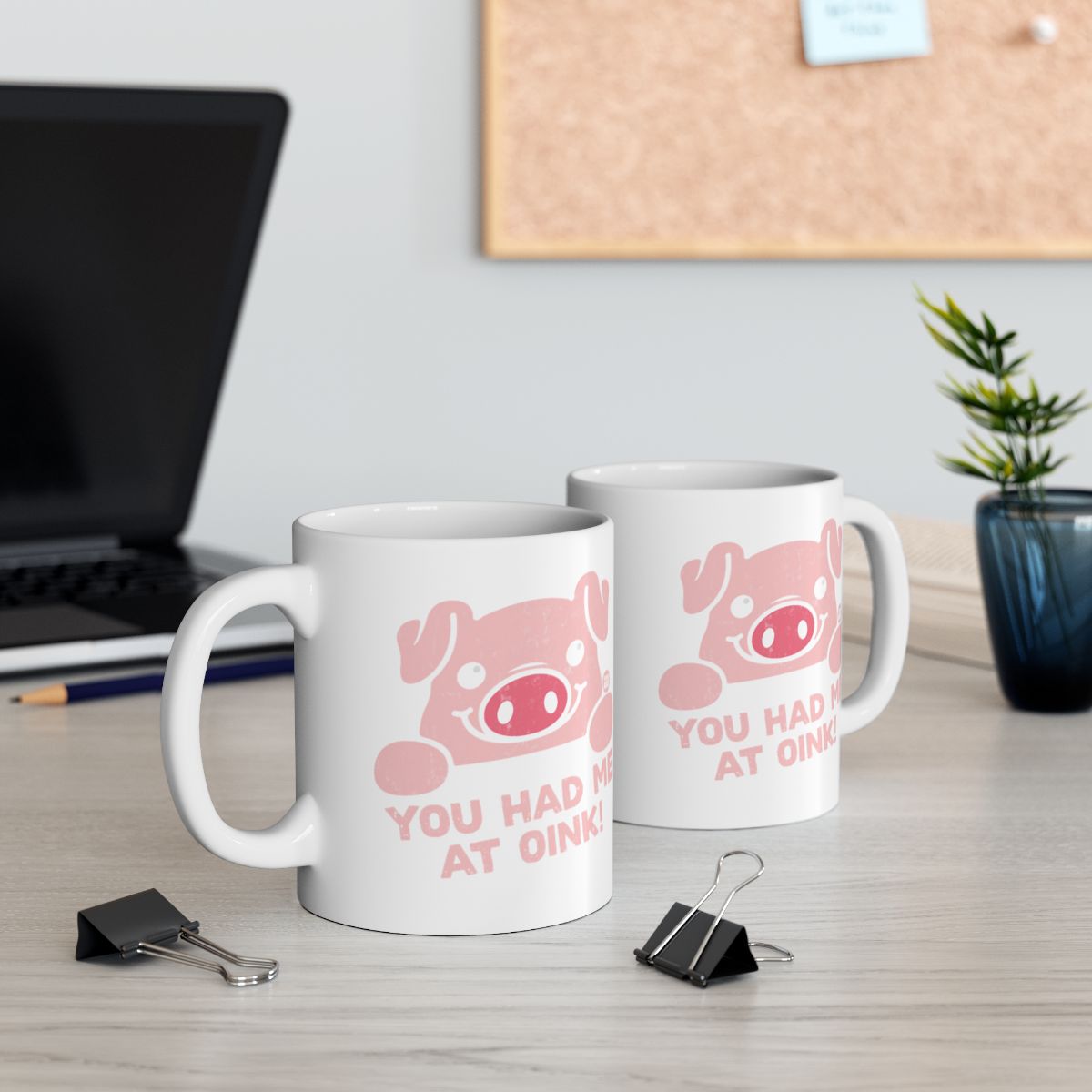 You Had Me At Oink Coffee Mug with Pig Design