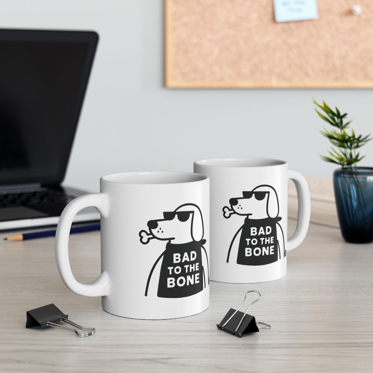 Bad to the Bone Funny Dog Design Mug