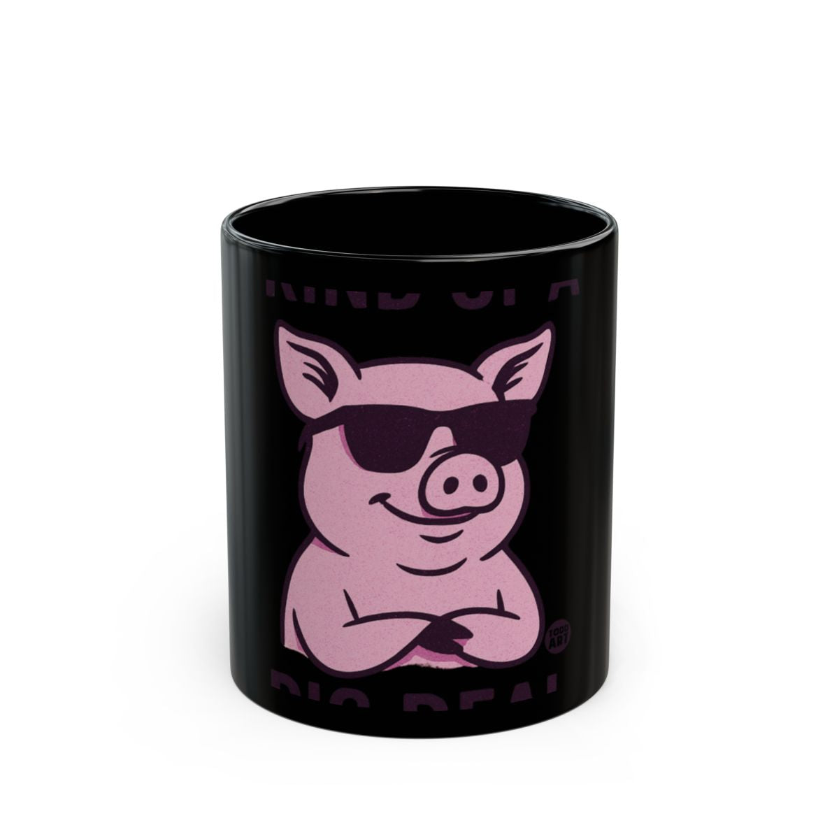 Kind of a Pig Deal Cute Pink Pig Black Mug