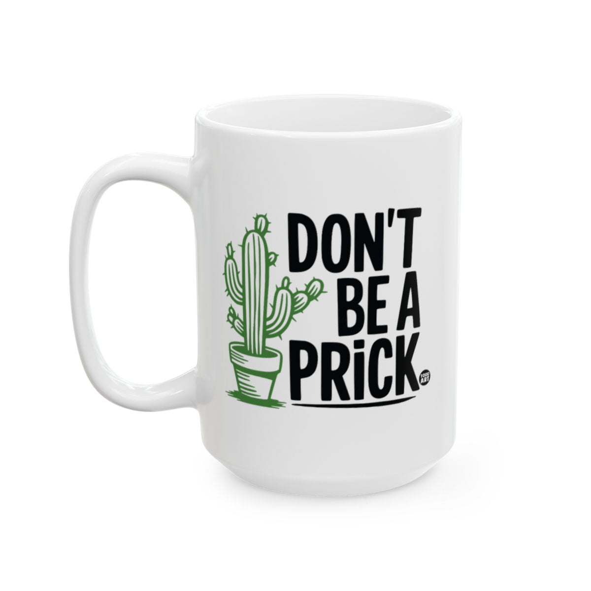 Don't Be a Prick Cactus Print Coffee Mug