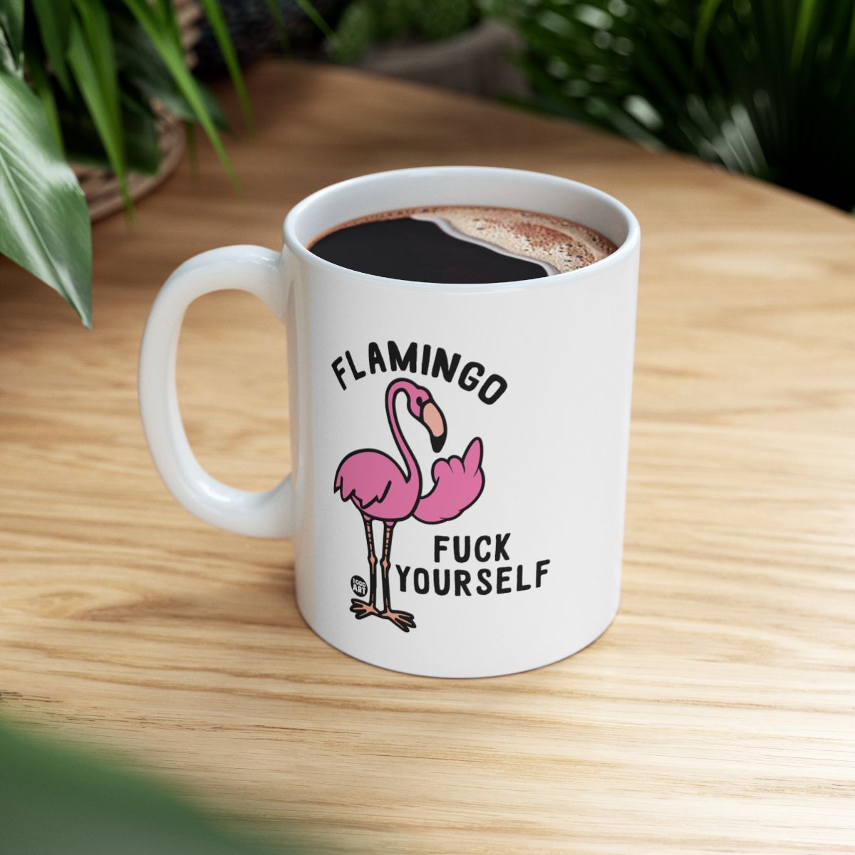 Flamingo Funny Coffee Mug with Attitude Design