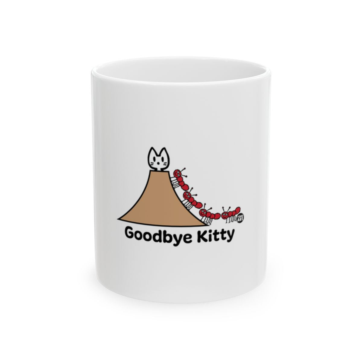 Goodbye Kitty Mug Funny Cat And Ants Design