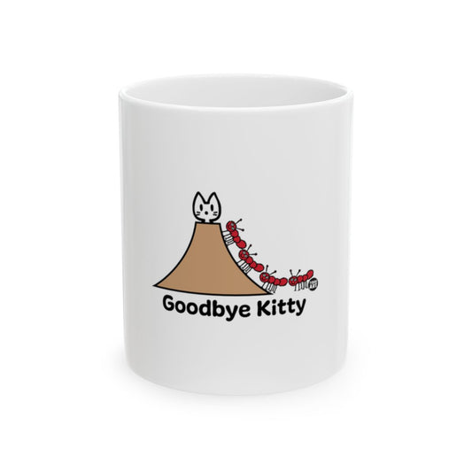 Goodbye Kitty Mug Funny Cat And Ants Design