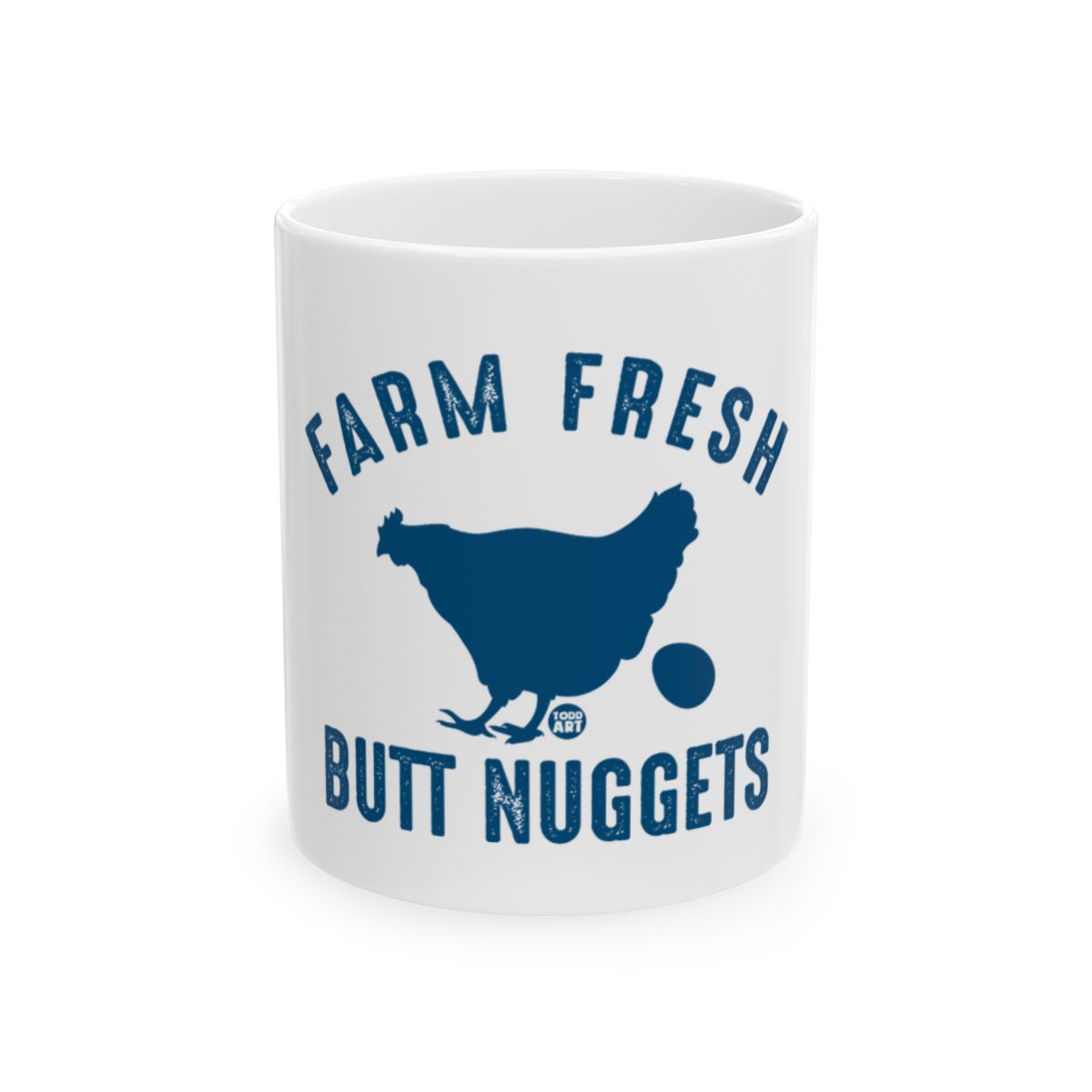 Farm Fresh Butt Nuggets Coffee Mug for Chicken Lovers