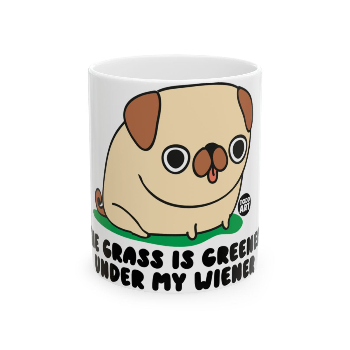 The Grass Is Greener Under My Wiener Dog Mug