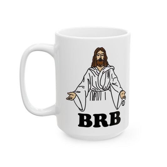 BRB Jesus Mug with Funny Religious Design Cup