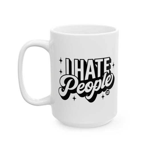 Funny I Hate People White Coffee Mug for Everyday Use