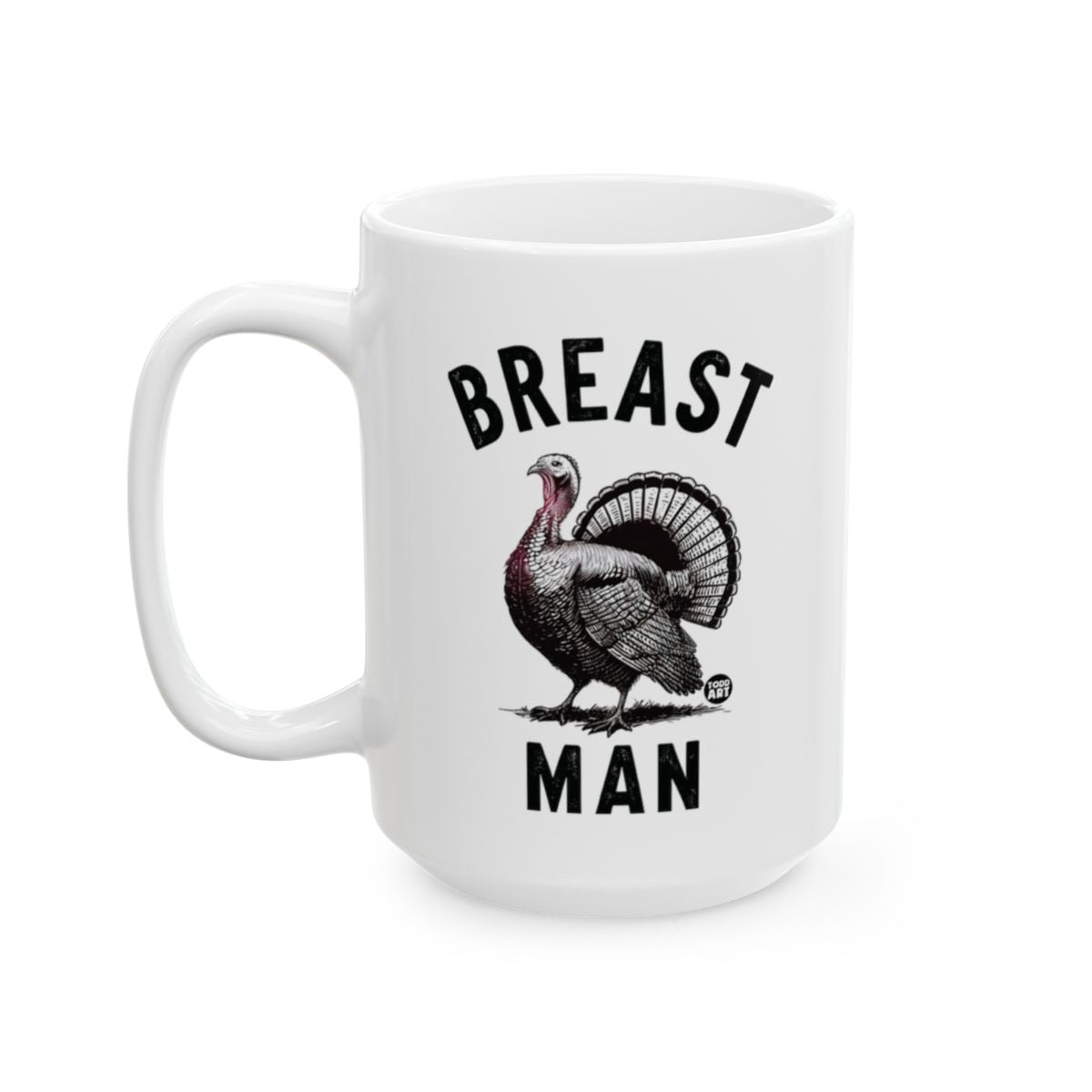 Breast Man Funny Turkey Design Mug Gift