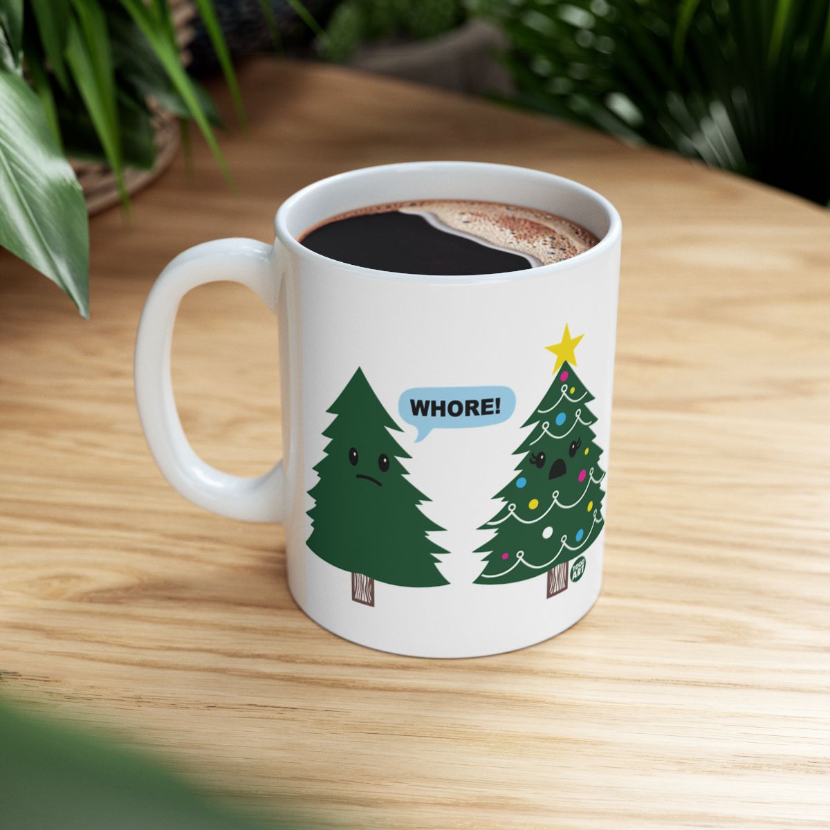Funny Christmas Tree with Whore Quote Mug